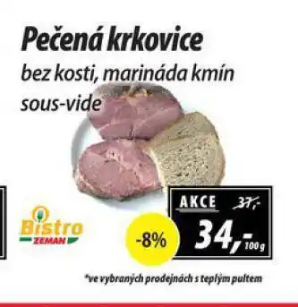 ZEMAN Pečená krkovice bez kosti, marináda kmín sous vide nabídka