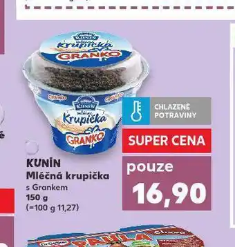 Kaufland Kunín mléčná krupička nabídka