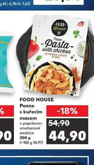 Kaufland Food house penne s kuřecím masem nabídka