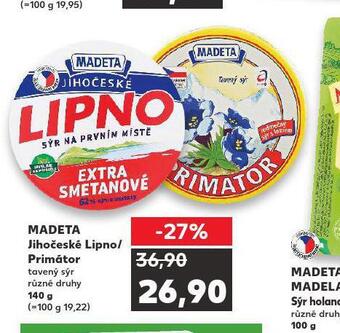 Kaufland Madeta jihočeské lipno / primátor nabídka