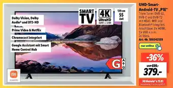 Lidl Xiaomi UHD Smart Android TV ,,P1E" Angebot