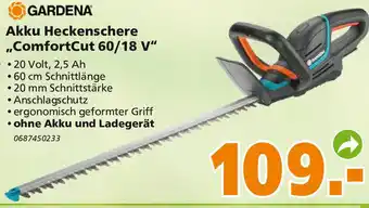 Globus Baumarkt Gardena Akku Heckenschere ,,ComfortCut 60/18 V" Angebot