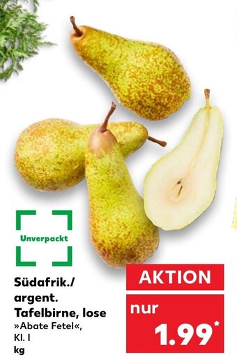 Kaufland Südafrik./argent. Tafelbirne, lose Angebot