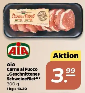 NETTO AiA Carne al Fuoco Geschnittenes Schweinefilet 300g Angebot