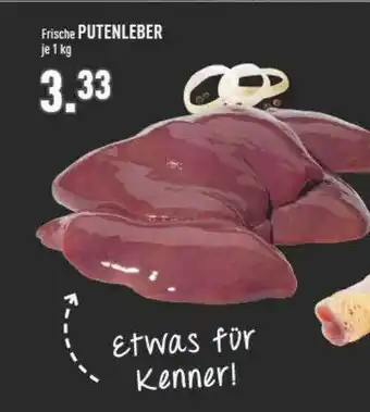 Marktkauf Frische Putenleber Angebot