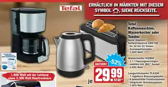 Hit Tefal Kaffeemaschine, Wasserkocher oder Toaster Angebot