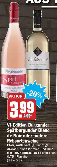 Hit VJ Edition Burgunder Spätburgunder Blanc de Noir oder andere Rebsortenweine 0,75L Angebot