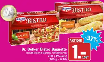 Hit Dr. Oetker Bistro Baguette 250 g Angebot