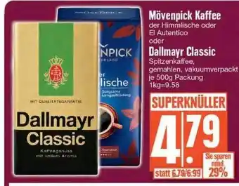 Edeka Mövenpick Kaffee Oder Dallmayr Classic Angebot