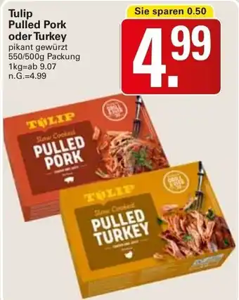 WEZ Tulip Pulled Pork oder Turkey 550/500g Packung Angebot