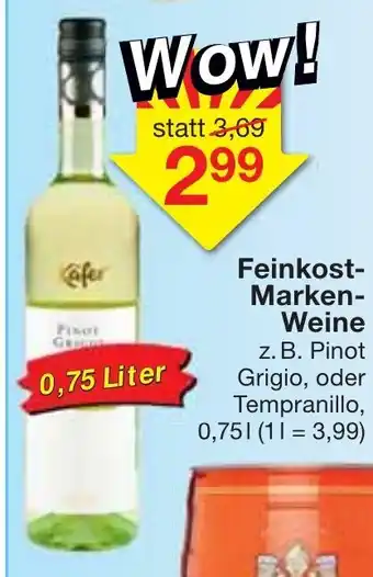 Jawoll Feinkost Marken Weine 0,75L Angebot