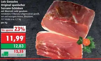 L. STROETMANN GROSSMARKT Luis Gonzales Original Spanische Serrano Schinken Angebot