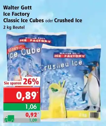 L. STROETMANN GROSSMARKT Walter Gott Ice Factory Classic Ice Cubes oder Crushed Ice 2kg Beutel Angebot