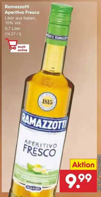 Netto Marken-Discount Ramazzotti Aperitivo Fresco 700ml Angebot