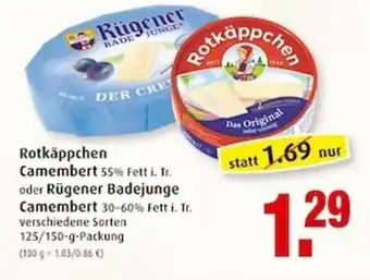 Markant Rotkäppchen Camembert oder Rügener Badejunge Camembert 125/150g Angebot