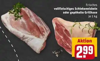 REWE Frisches vollfleischiges Schinkeneisbein oder gepökelte Grillhaxe 1 kg Angebot