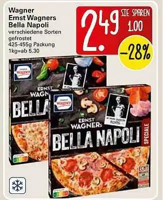 WEZ Wagner Ernst Wagners Bella Napoli 425- 455 g Angebot