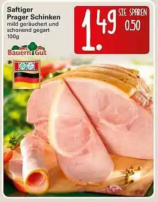 WEZ Bauern Gut Saftiger Prager Schinken 100 g Angebot