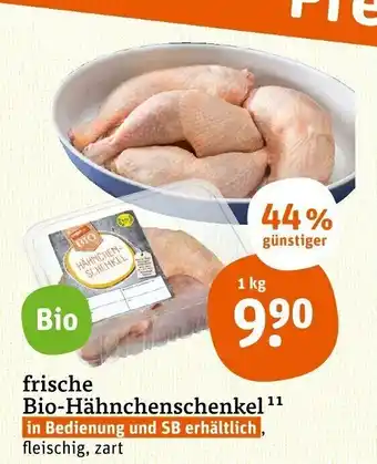 tegut Frische Bio Hähnchenschenkel 1kg Angebot