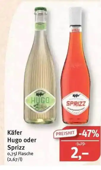 Feneberg Käfer Hugo Oder Sprizz Angebot