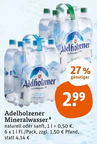 tegut Adelholzener Mineralwasser 6x1 L Angebot