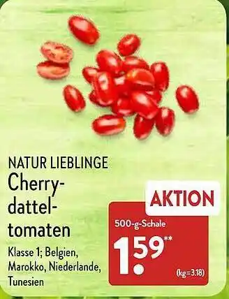 Aldi Nord Natur Lieblinge Cherry-dattel-tomaten Angebot