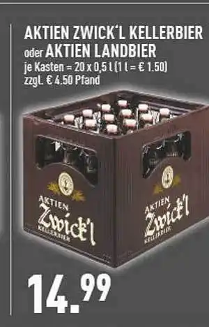 Marktkauf Aktien Zwick'l Kellerbier Oder Aktien Landbier Angebot