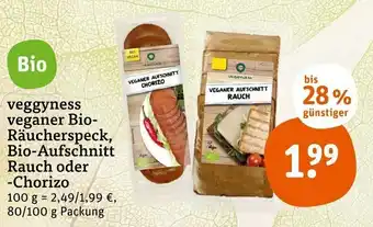 tegut veggyness veganer Bio Räucherspeck, Bio Aufschnitt Rauch oder Chorizo 80/100g Angebot