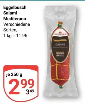 Globus Eggelbusch Salami Mediterano 250g Angebot