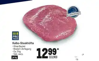 METRO Protrace Kalbs-steakhüfte 2 kg Angebot