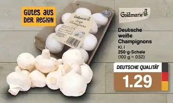 Famila Nord West Goldmarie Deutsche weiße Champignons 250g Angebot