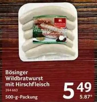 Selgros Bösinger Wildbratwurst Mit Hirschfleisch Angebot