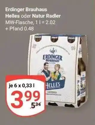 Globus Erdinger Brauhaus Helles Oder Natur Radler Angebot