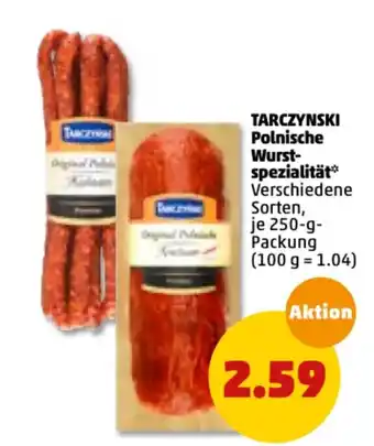 PENNY Tarczynski Polnische Wurstspezialität 250 g Angebot