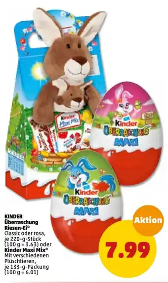 PENNY Kinder Überraschung Riesen Ei 220 g oder Kinder Maxi Mix 133 g Angebot