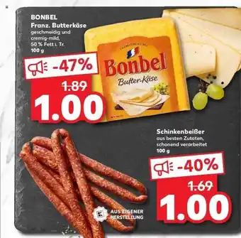 Kaufland Bonbel Franz. Butterkäse Oder Schinkenbeißer Angebot