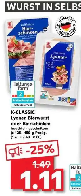 Kaufland K-classic Lyoner, Bierwurst Oder Bierschinken Angebot