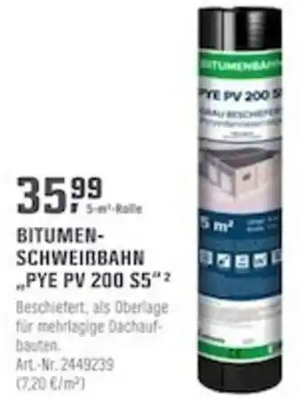 OBI Bitumen Schweißbahn ,,PYE PV 200 S5" Angebot