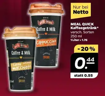 NETTO Meal Quick Kaffeegetränk 250 ml Angebot