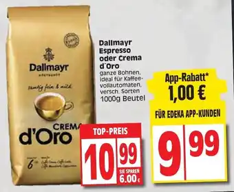 Edeka Dallmayr Crema d'Oro o. Espresso 1kg Angebot