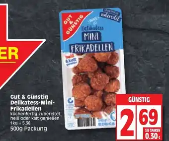 Edeka Gut & Gunstig Delikatess-Mini-Frikadellen 500g Angebot