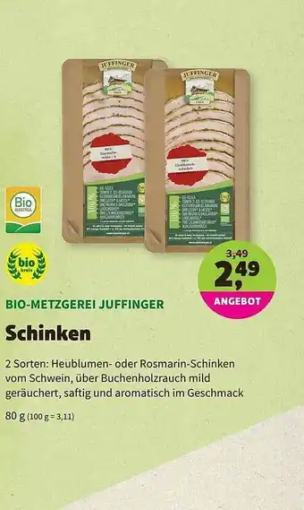 Biomarkt Bio Metzgerei Juffinger Schinken 80g Angebot