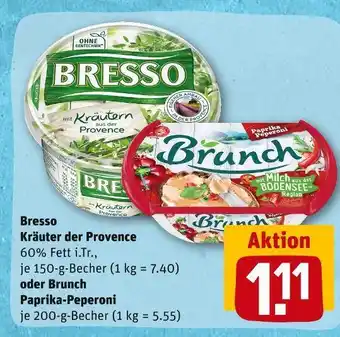 REWE Bresso oder brunch kräuter der provence oder paprika-peperoni Angebot