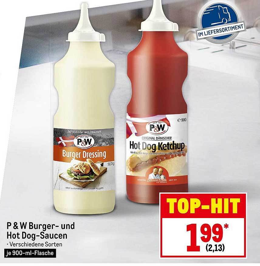 P & W Burger Und Hot Dogsaucen Angebot bei METRO