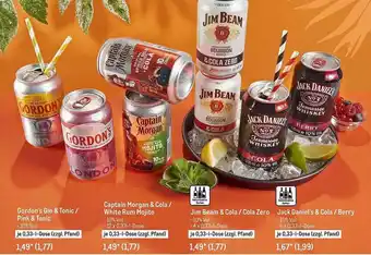 METRO Gordon's Gin & Tonic, Pink & Tonic, Captain Morgan & Cola, White Mojito, Jim Beam & Cola Oder Cola Zero Oder Jack Daniel's &  Angebot