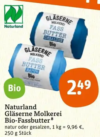 tegut Naturland Gläserne Molkerei Bio Fassbutter 250 g Stück Angebot