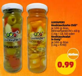 PENNY Luxeapers Knoblauchzehe Chili 100 g oder Knoblauchsalat in Essig 100 g Glas Angebot