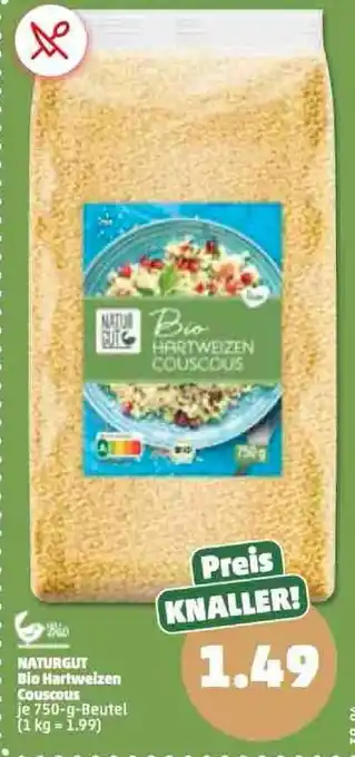 PENNY Naturgut Bio Hartweizen Couscous 750g Beutel Angebot