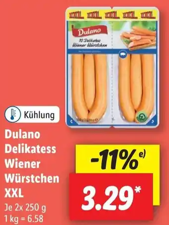 Lidl Dulano Delikatess Wiener Würstchen XXL 2x250 g Angebot