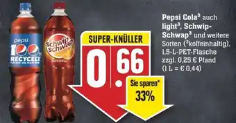 Edeka Neukauf Pepsi Cola auch Light, Schwip Schwap 1,5 L PET Flasche Angebot